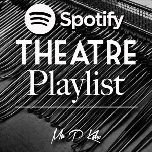 Mr P Kalu Spotify Theatre Playlist